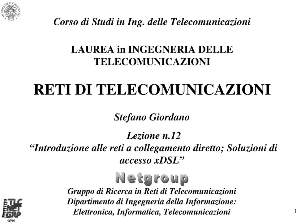 TELECOMUNICAZIONI Stefano Giordano Lezione n.