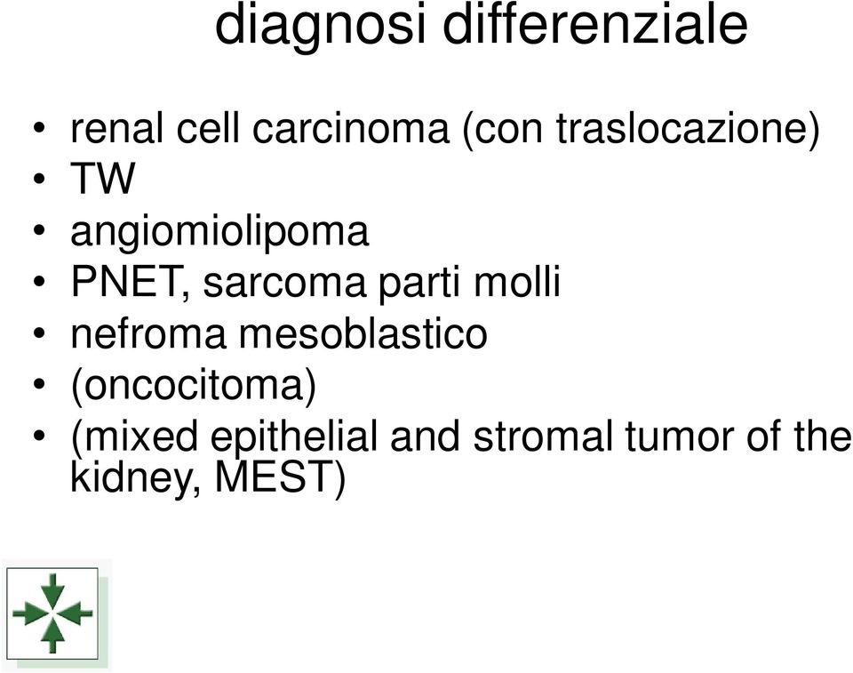 parti molli nefroma mesoblastico (oncocitoma)