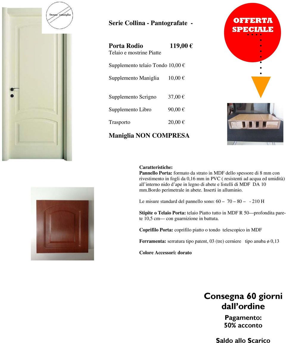 Porta: formato da strato in