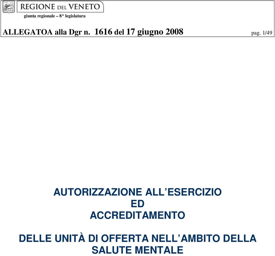 1/49 AUTORIZZAZIONE ALL ESERCIZIO ED