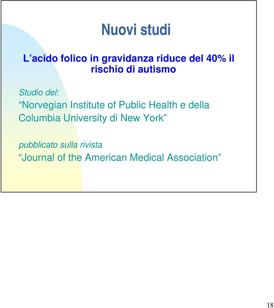 Health e della Columbia University di New York pubblicato sulla