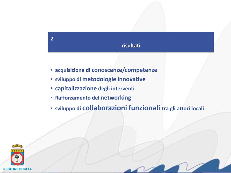 degli interventi Rafforzamento del networking