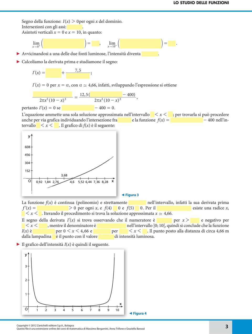 ttiene -510 ( - ) 75 r ( 10- ) 1 5( - 1 10-400) = r ( 10- ) pertant Il ( ) = 0 se - 1 10-400 = 0 L equazine ammette una sla sluzine apprssimata nell intervall 0 1 1 10; per trvarla si può prcedere