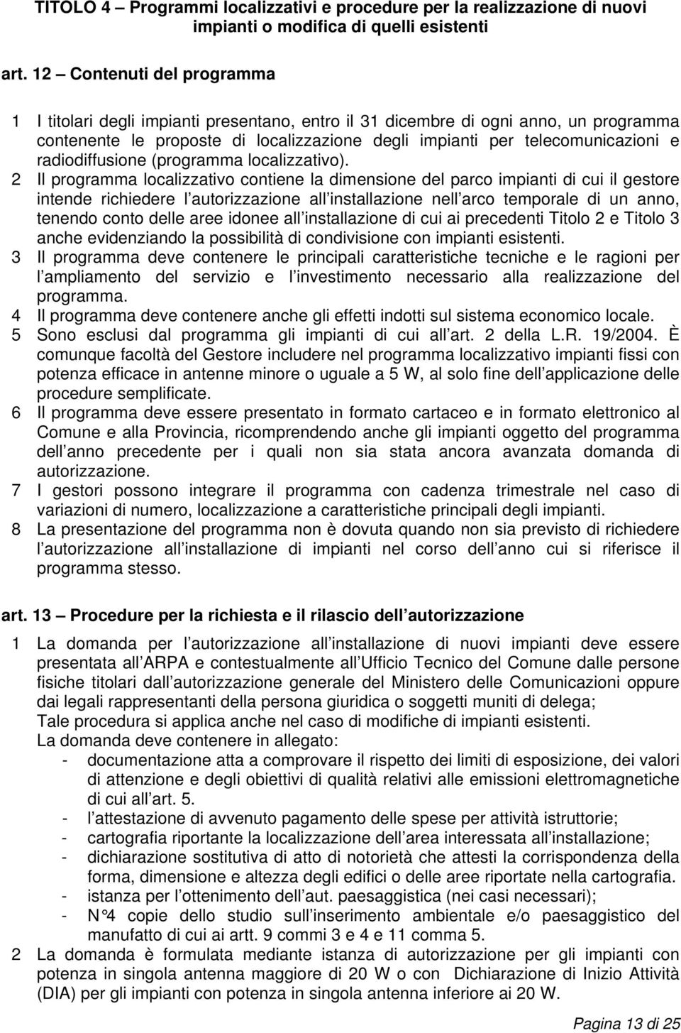 radiodiffusione (programma localizzativo).