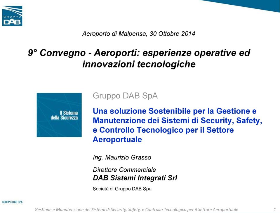 Controllo Tecnologico per il Settore Aeroportuale Ing.