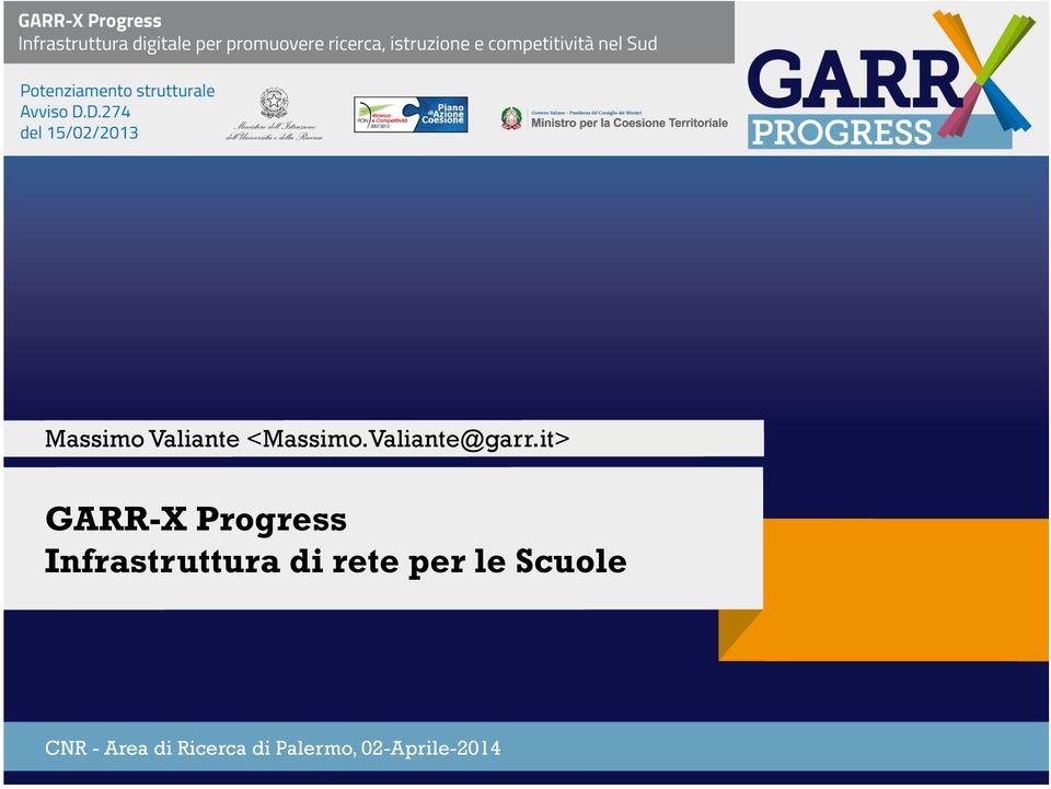 it> GARR-X Progress Infrastruttura