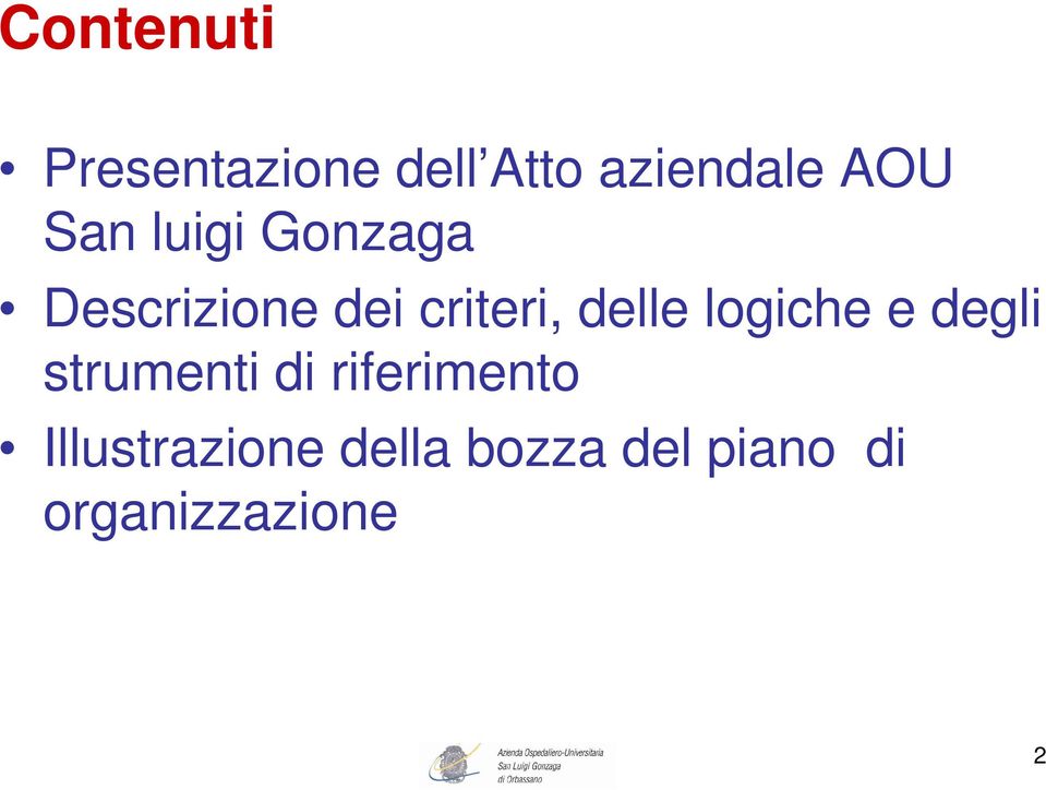 logiche e degli strumenti di riferimento