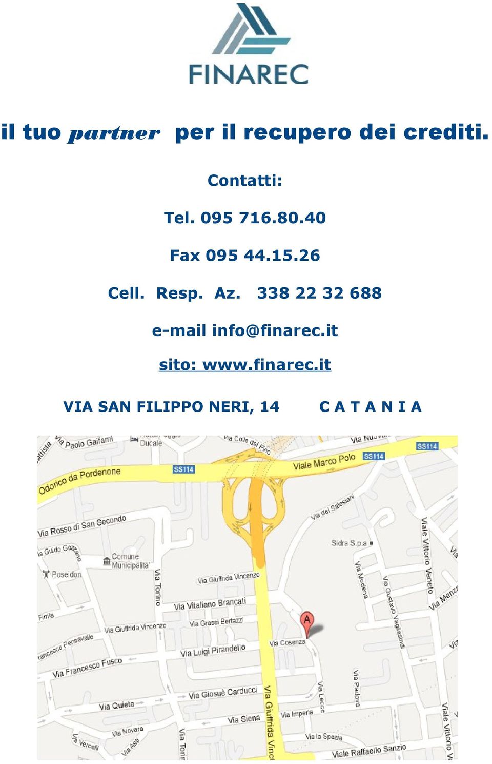 Resp. Az. 338 22 32 688 e-mail info@finarec.