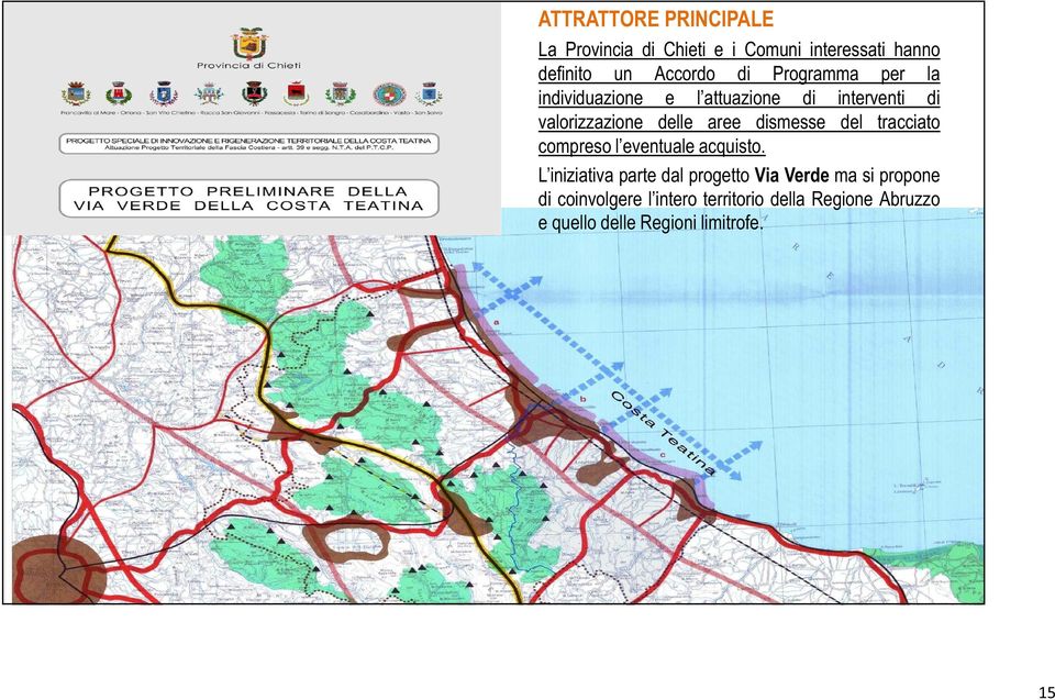 delle aree dismesse del tracciato compreso l eventuale acquisto.