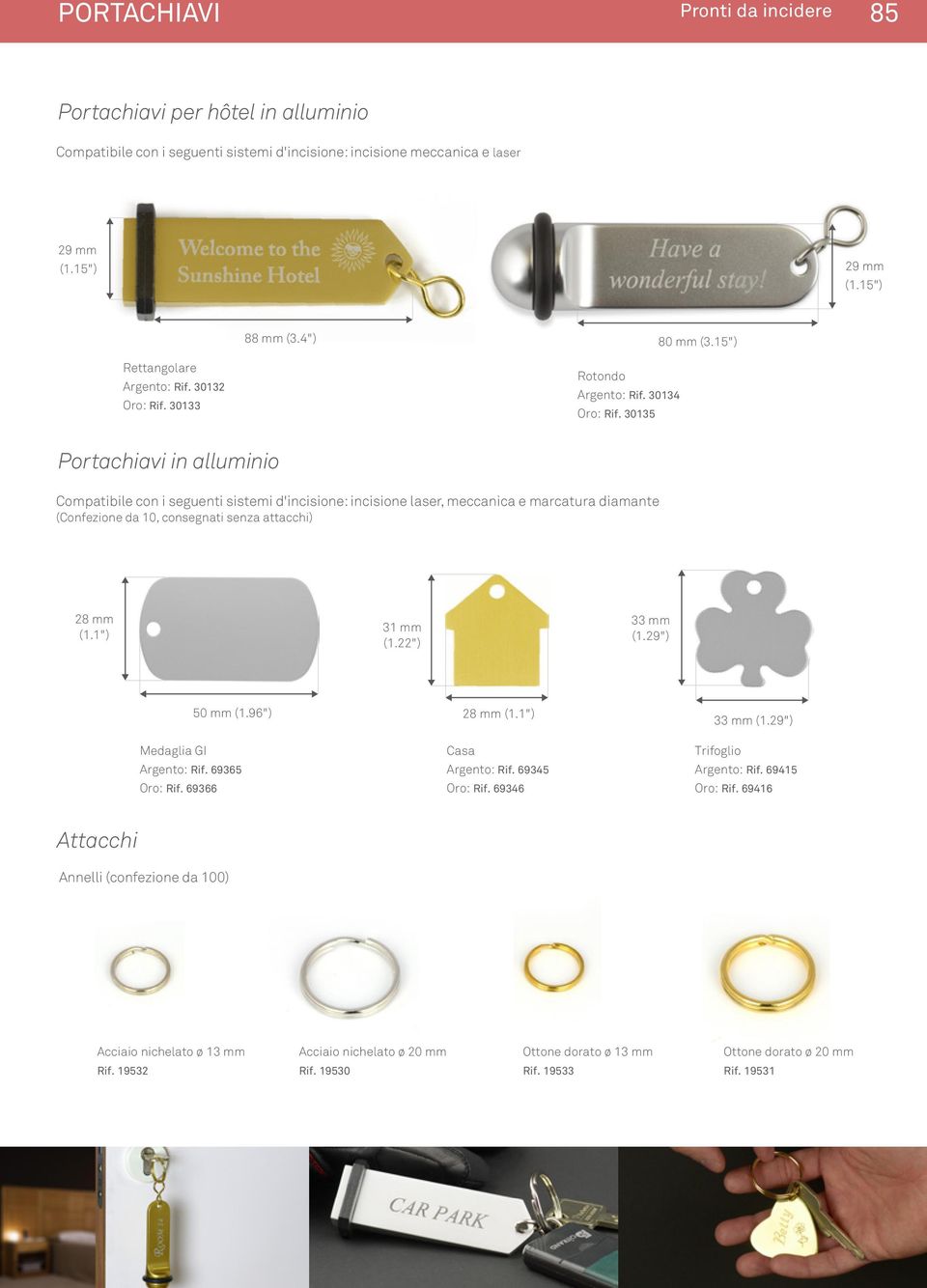 30135 Portachiavi in alluminio Compatibile con i seguenti sistemi d'incisione: incisione laser, meccanica e marcatura diamante (Confezione da 10, consegnati senza attacchi) 28 mm (1.1") 31 mm (1.