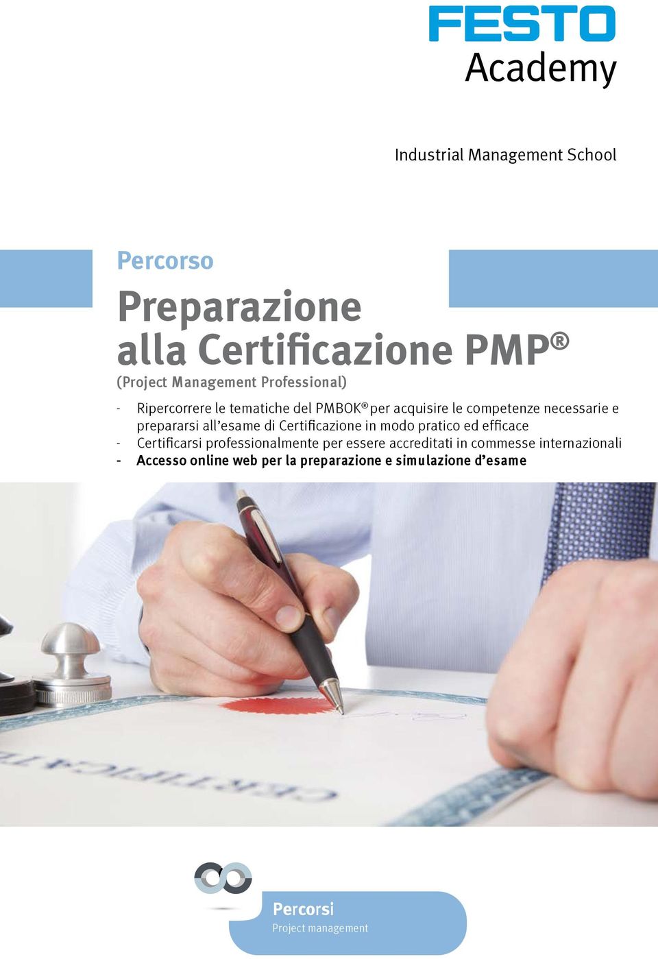 Certificazione in modo pratico ed efficace - Certificarsi professionalmente per essere accreditati in