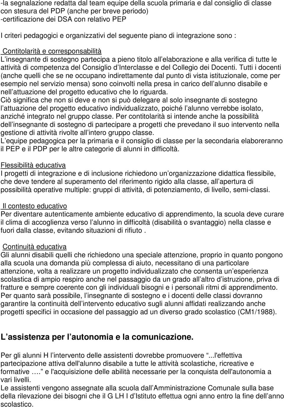 competenza del Consiglio d Interclasse e del Collegio dei Docenti.