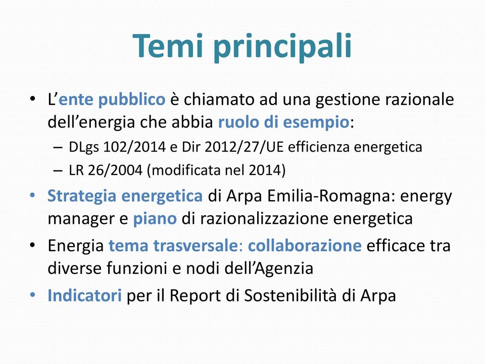 energetica di Arpa Emilia-Romagna: energy manager e piano di razionalizzazione energetica Energia tema
