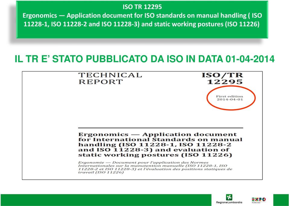 11228-2 and ISO 11228-3) and static working postures