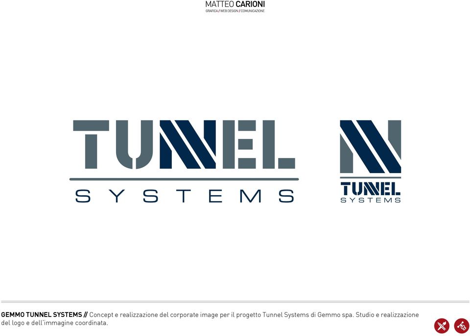 progetto Tunnel Systems di Gemmo spa.