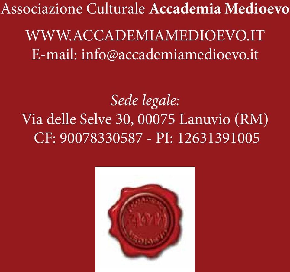 IT E-mail: info@accademiamedioevo.