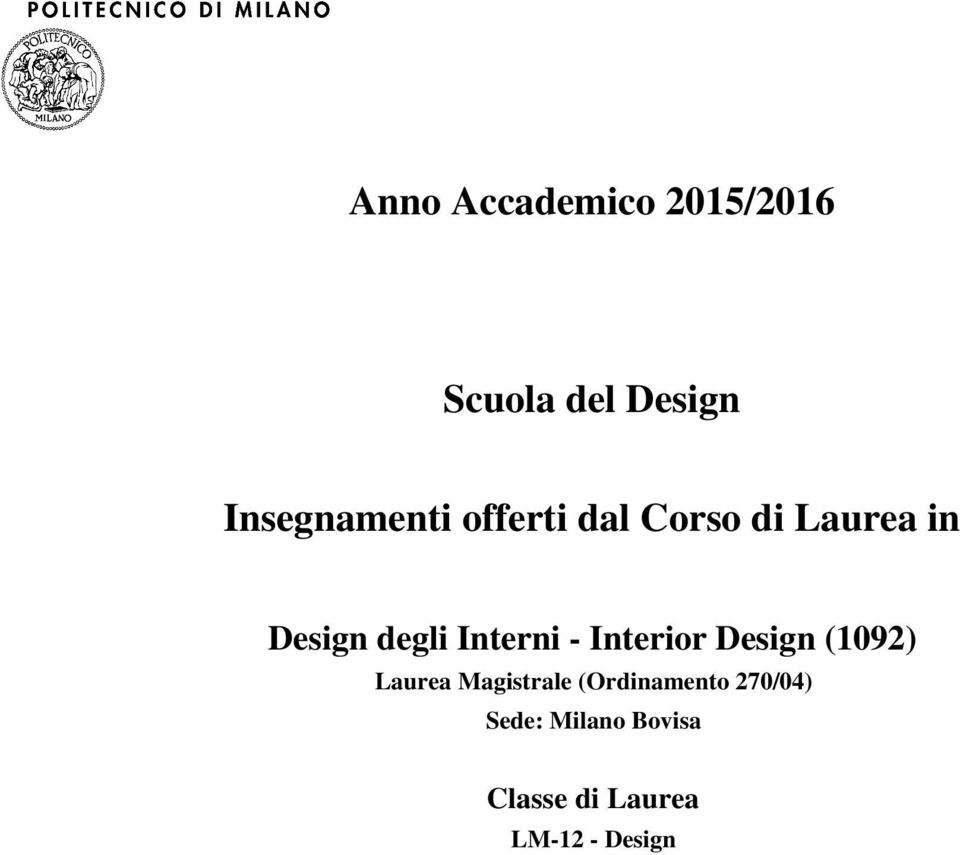 degli Interni - Interior Design (1092) Laurea