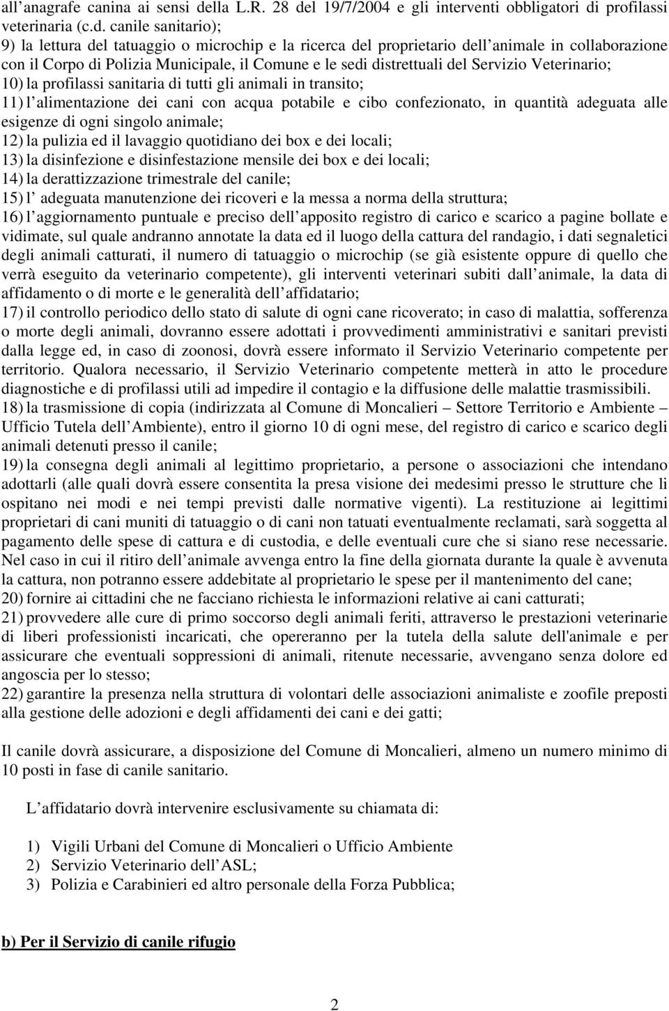 l 19/7/2004 e gli interventi obbligatori di