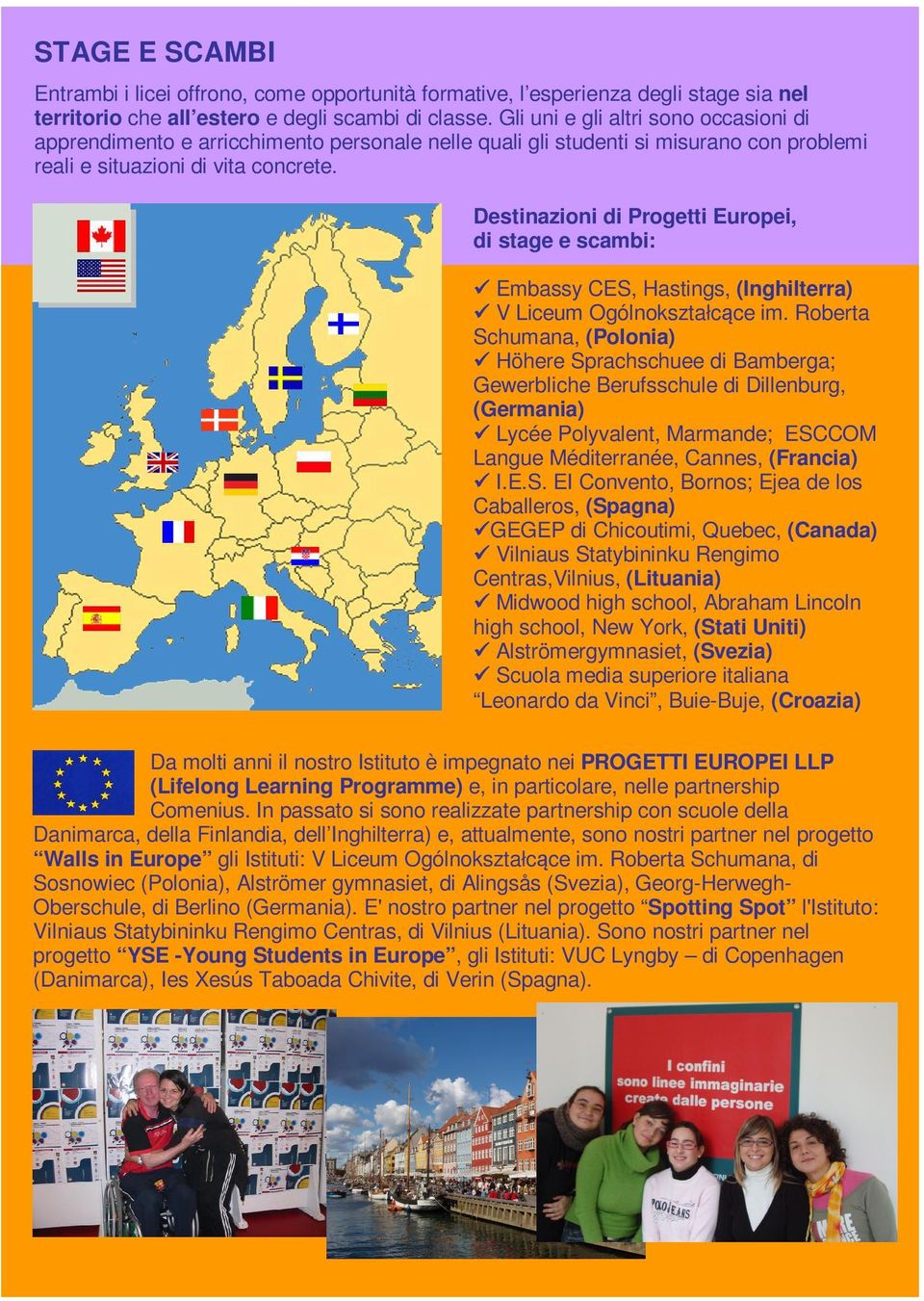 Destinazioni di Progetti Europei, di stage e scambi: Embassy CES, Hastings, (Inghilterra) V Liceum Ogólnokształcące im.