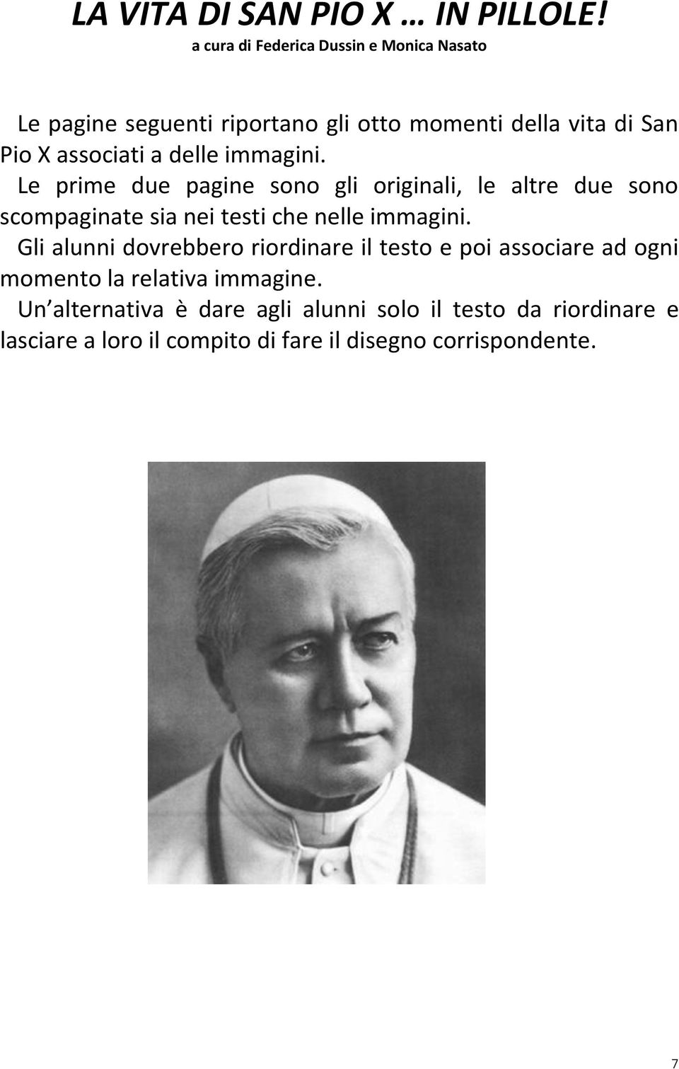 delle immagini. Le prime due pagine sono gli originali, le altre due sono scompaginate sia nei testi che nelle immagini.