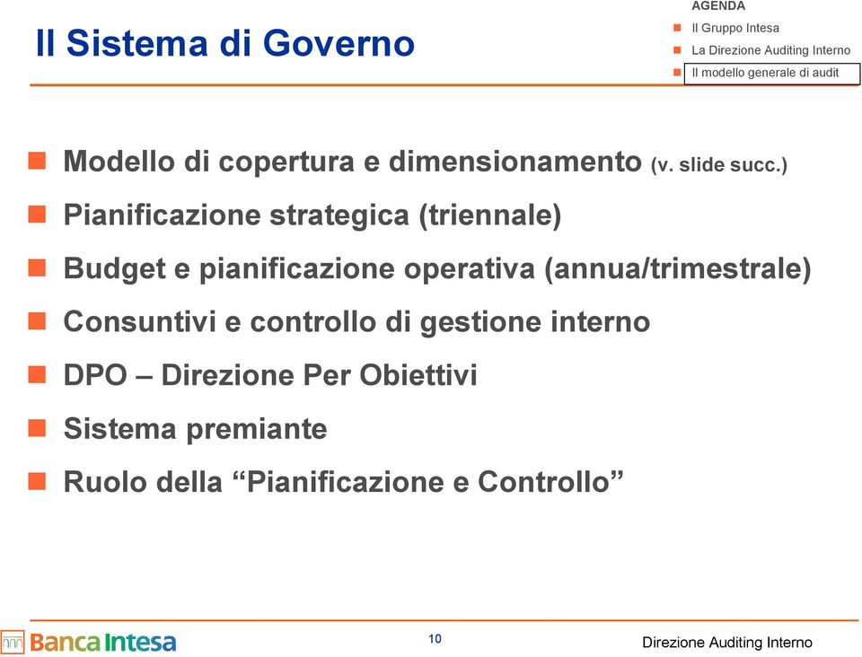 (annua/trimestrale) Consuntivi e controllo di gestione interno DPO Direzione Per