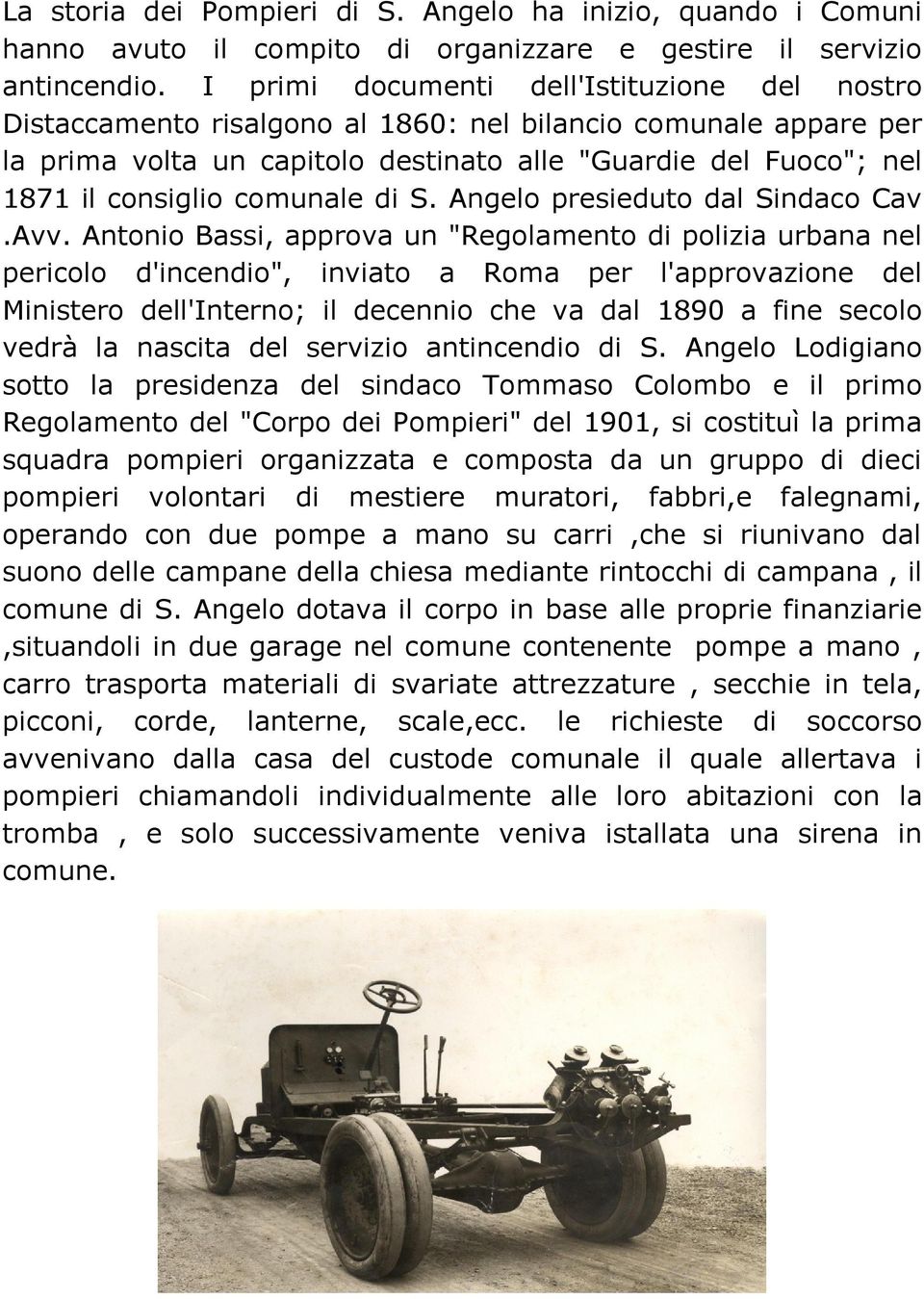 comunale di S. Angelo presieduto dal Sindaco Cav.Avv.