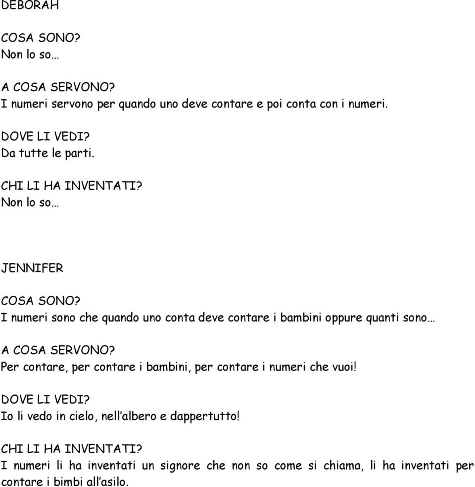 contare, per contare i bambini, per contare i numeri che vuoi!