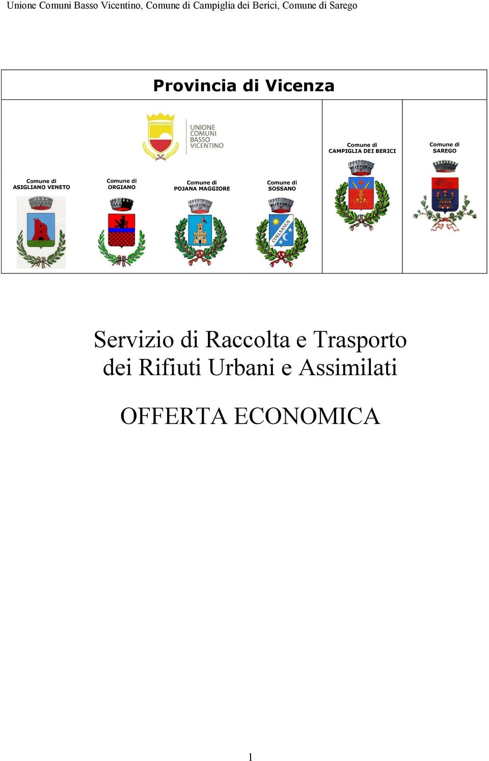 VENETO ORGIANO POJANA MAGGIORE SOSSANO Servizio di Raccolta