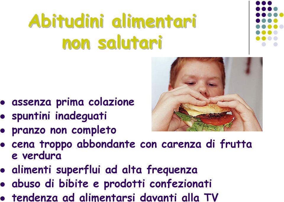 di frutta e verdura alimenti superflui ad alta frequenza abuso di