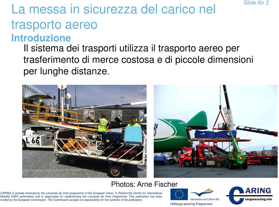 trasporto aereo per trasferimento di merce costosa e di