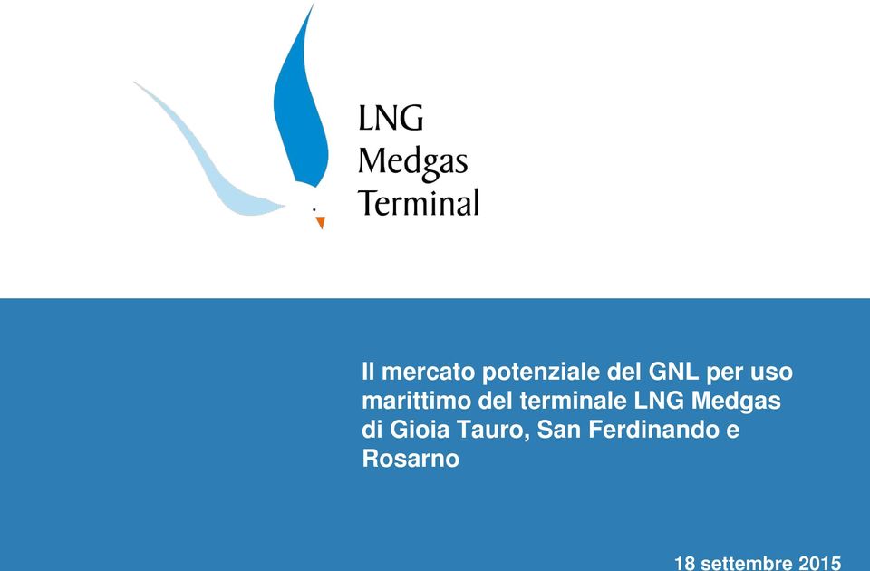 LNG Medgas di Gioia Tauro, San