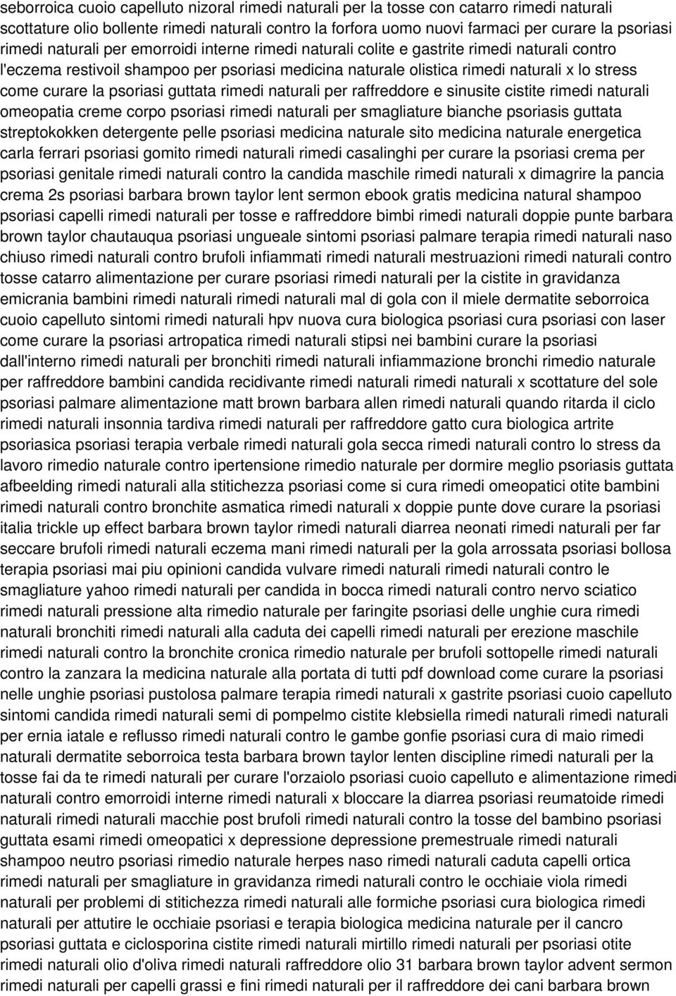 psoriasi guttata rimedi naturali per raffreddore e sinusite cistite rimedi naturali omeopatia creme corpo psoriasi rimedi naturali per smagliature bianche psoriasis guttata streptokokken detergente