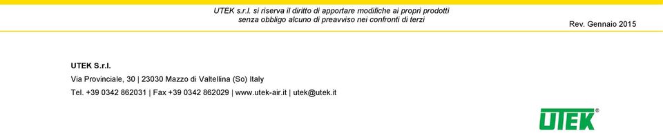 obbligo alcuno di preavviso nei confronti di terzi Rev.