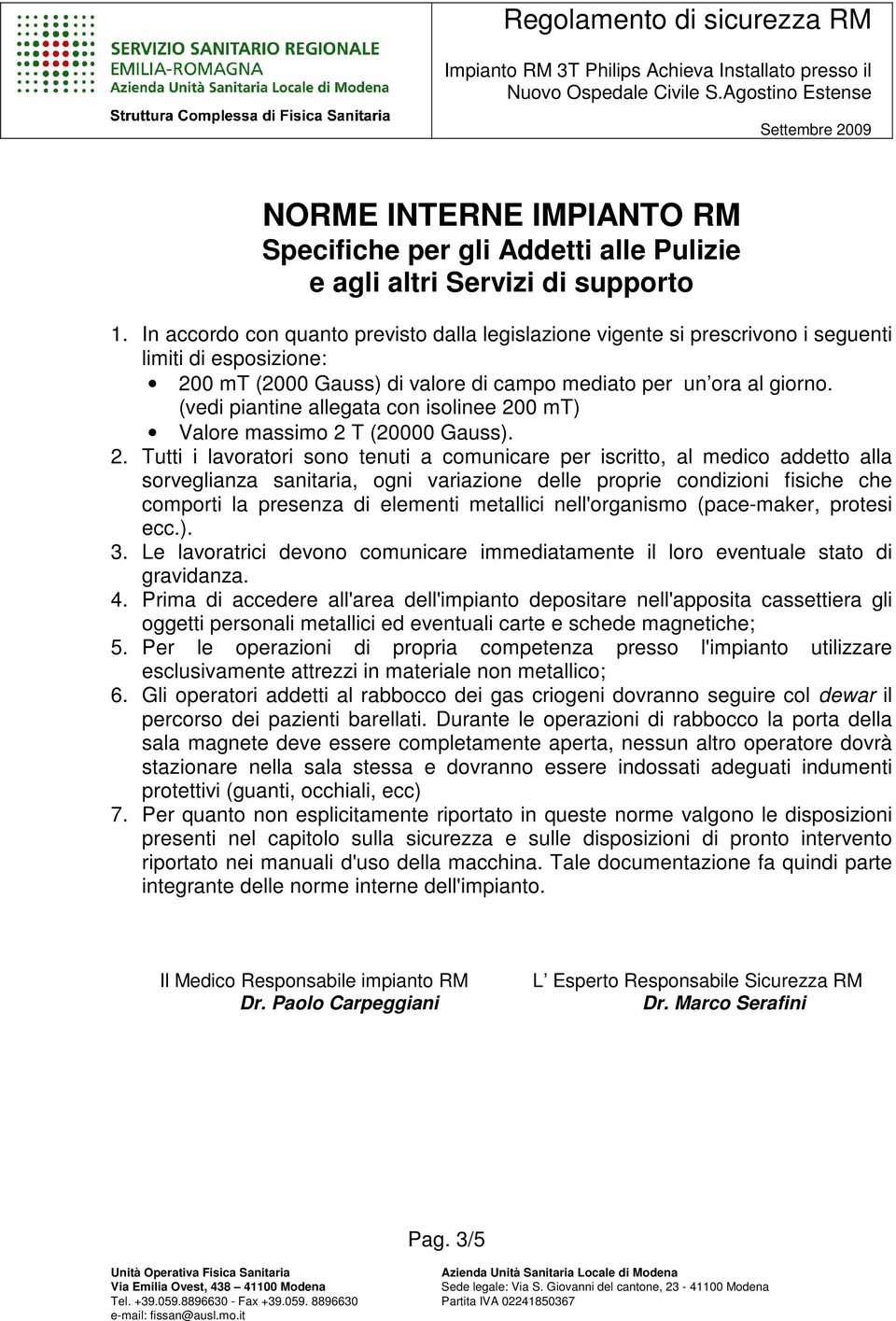 (vedi piantine allegata con isolinee 20