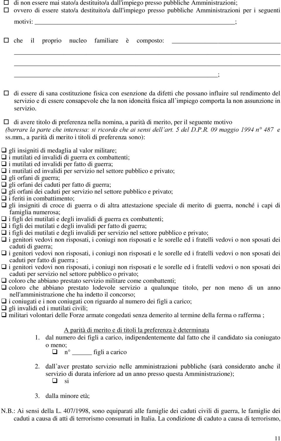 fisica all impiego comporta la non assunzione in servizio.