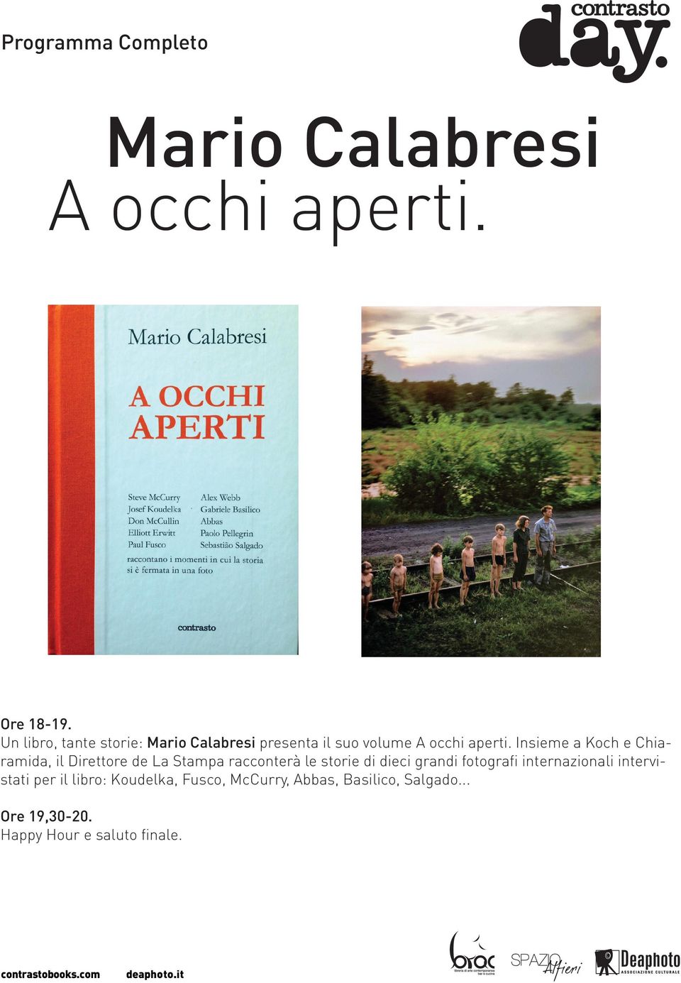 Insieme a Koch e Chiaramida, il Direttore de La Stampa racconterà le storie di dieci