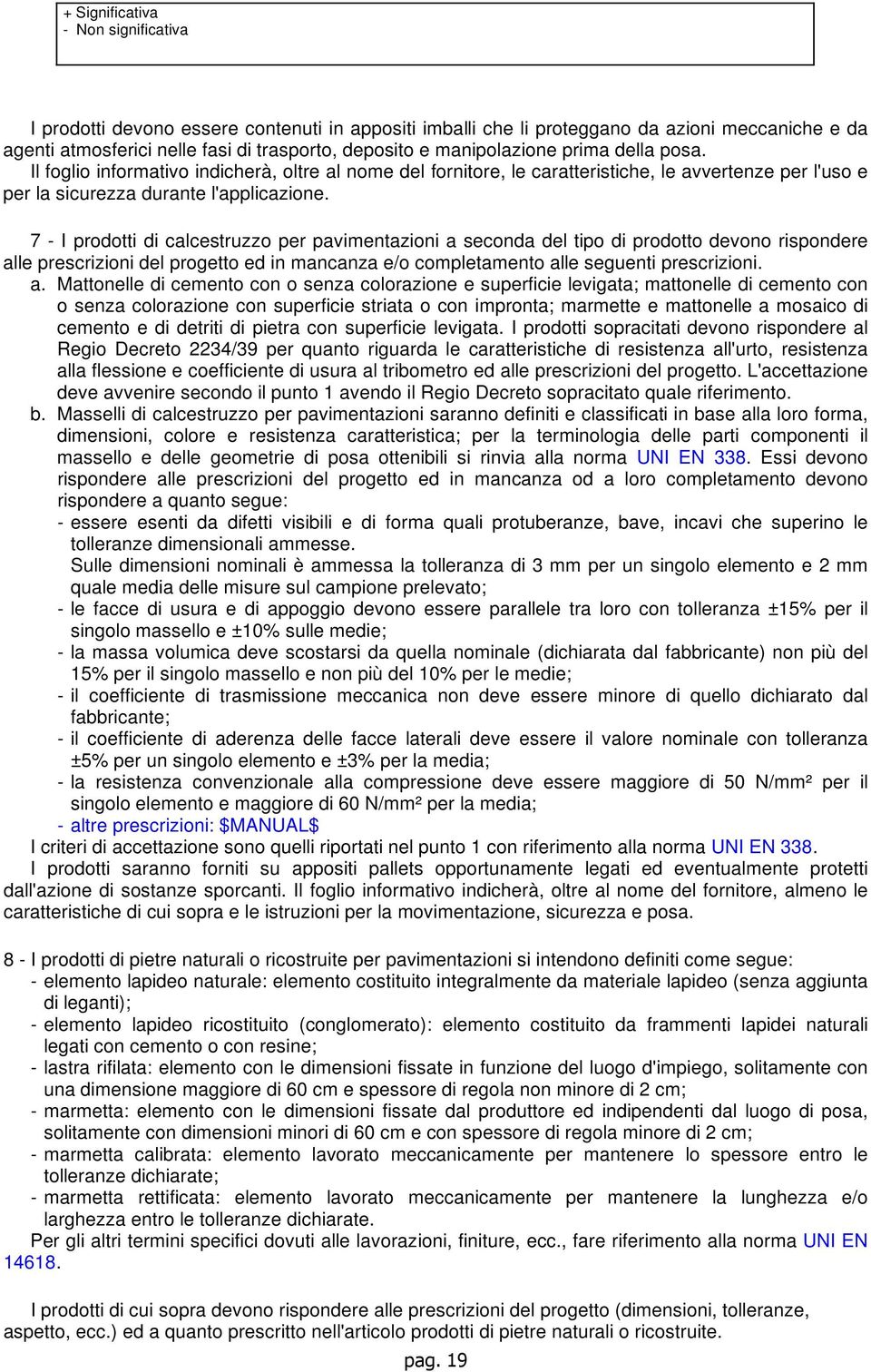 7 - I prodotti di calcestruzzo per pavimentazioni a 