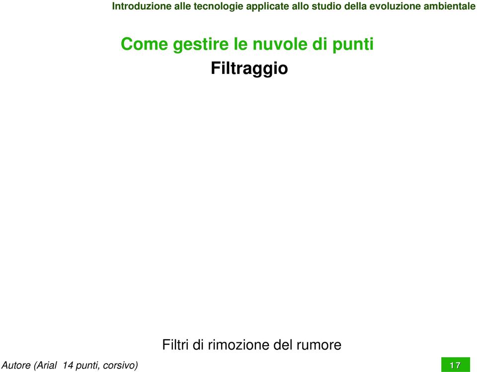 nuvole di punti Filtraggio