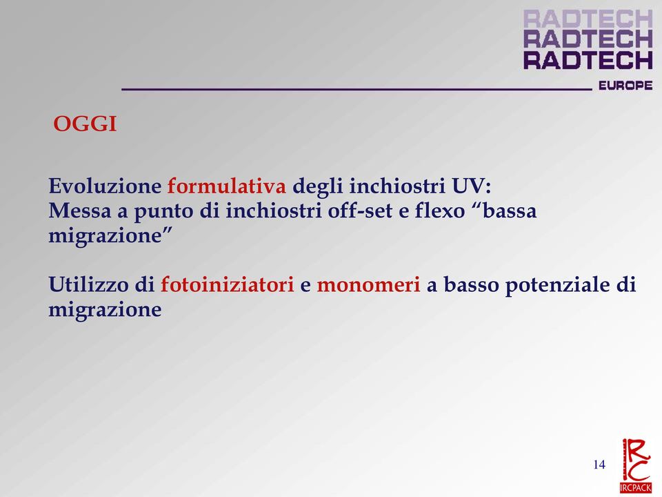 flexo bassa migrazione Utilizzo di