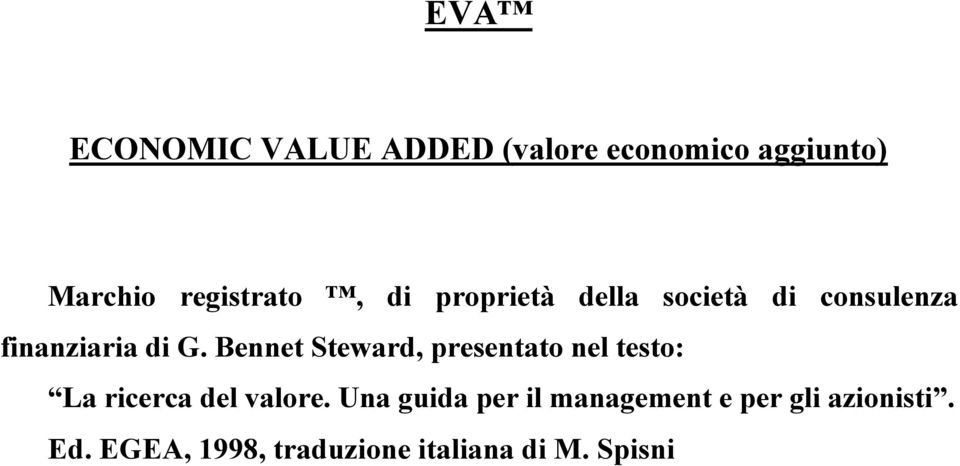 Bennet Steward, presentato nel testo: La ricerca del valore.