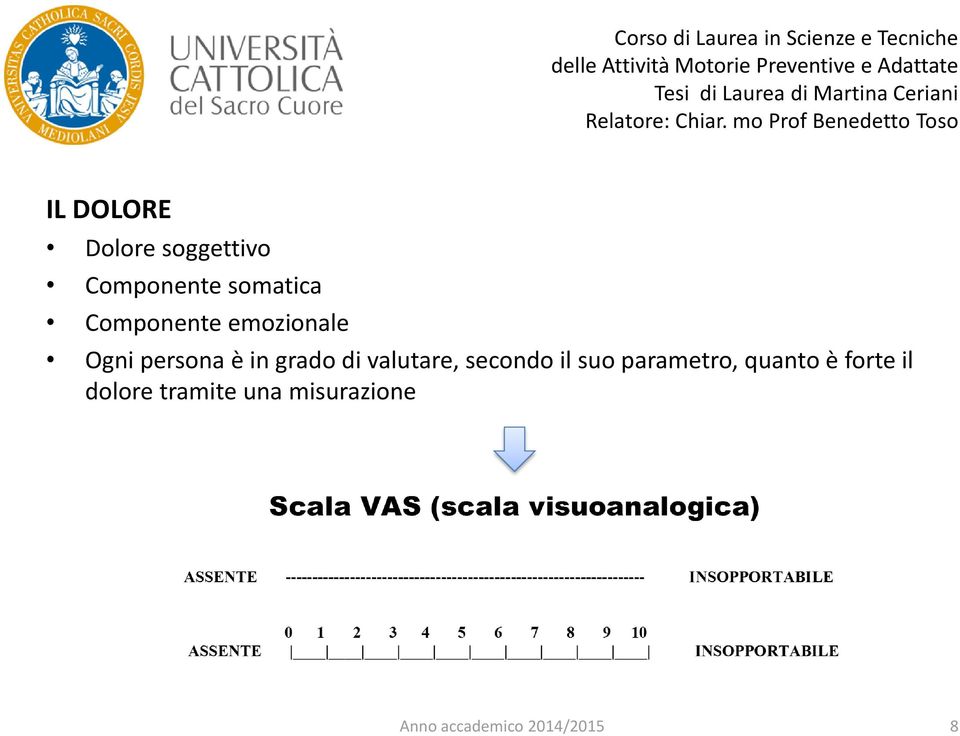 in grado di valutare, secondo il suo