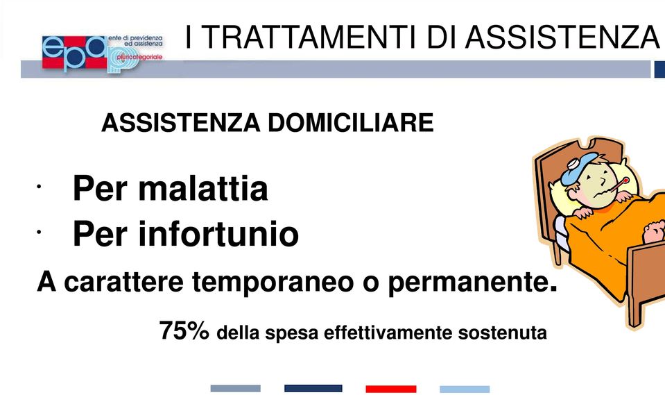 infortunio A carattere temporaneo o