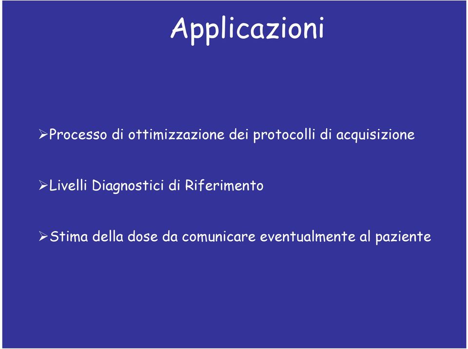 Diagnostici di Riferimento Stima della