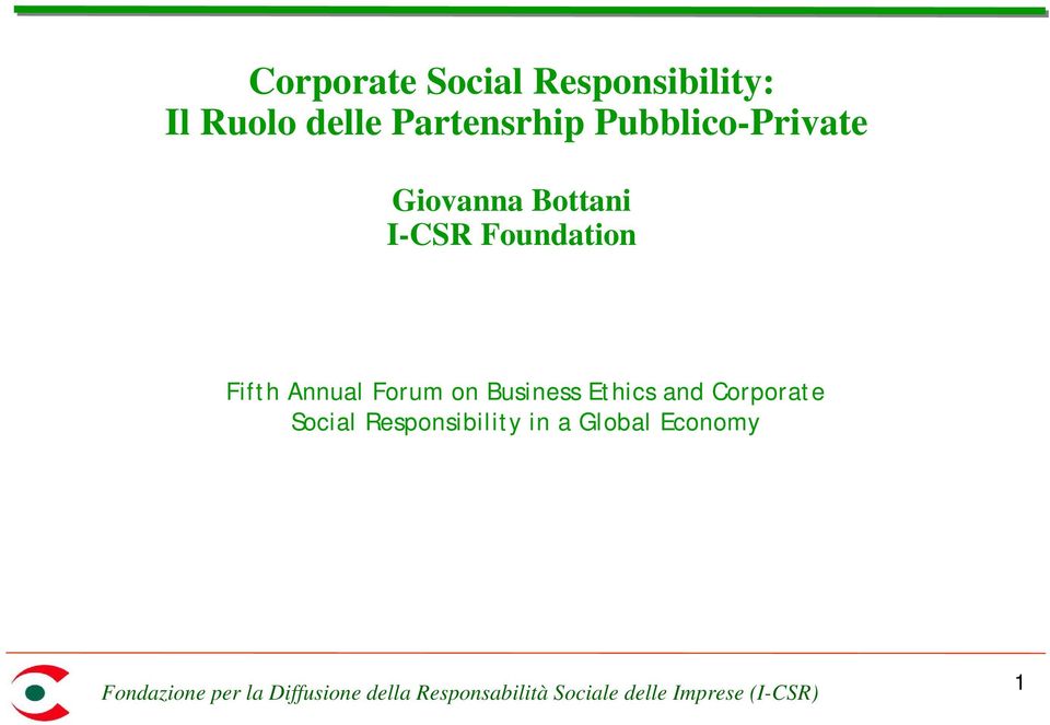 Foundation Fifth Annual Forum on Business Ethics