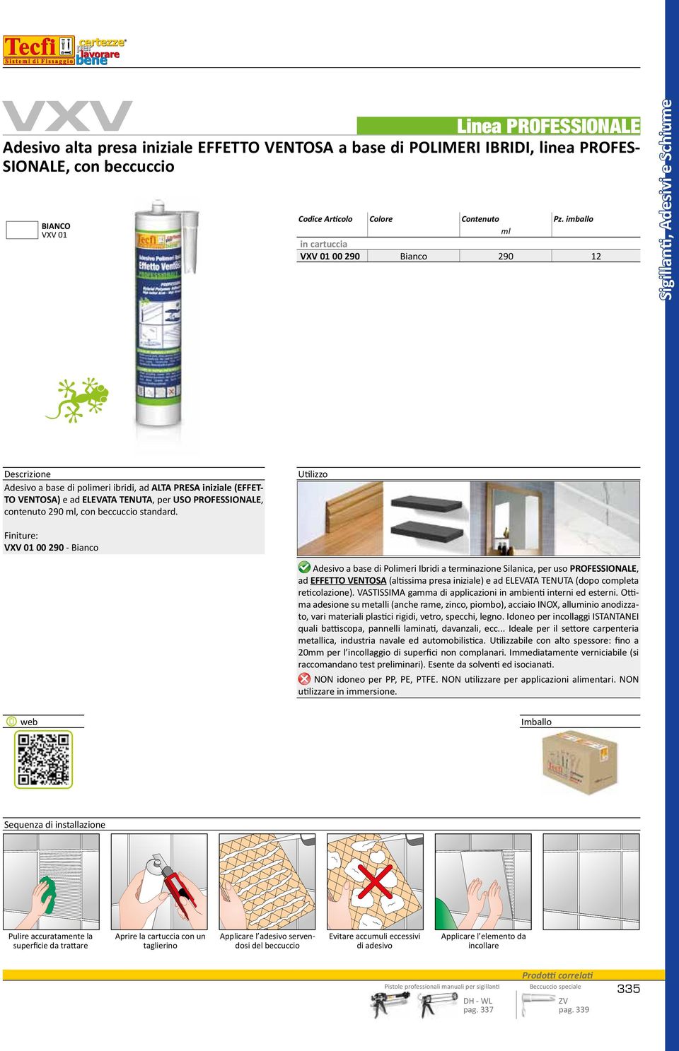 290, con beccuccio standard.