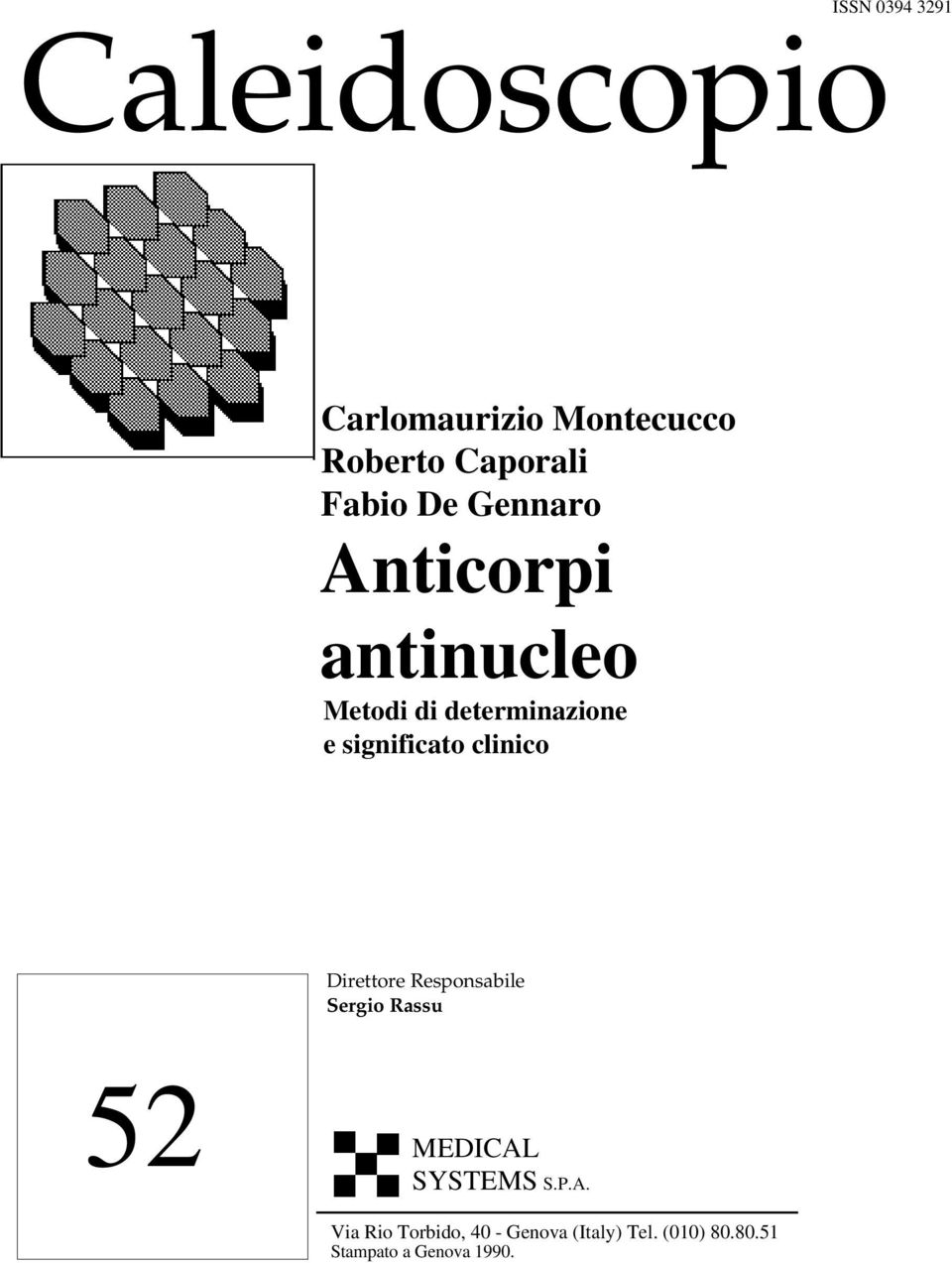 significato clinico Direttore Responsabile Sergio Rassu 52 MEDICAL SYSTEMS