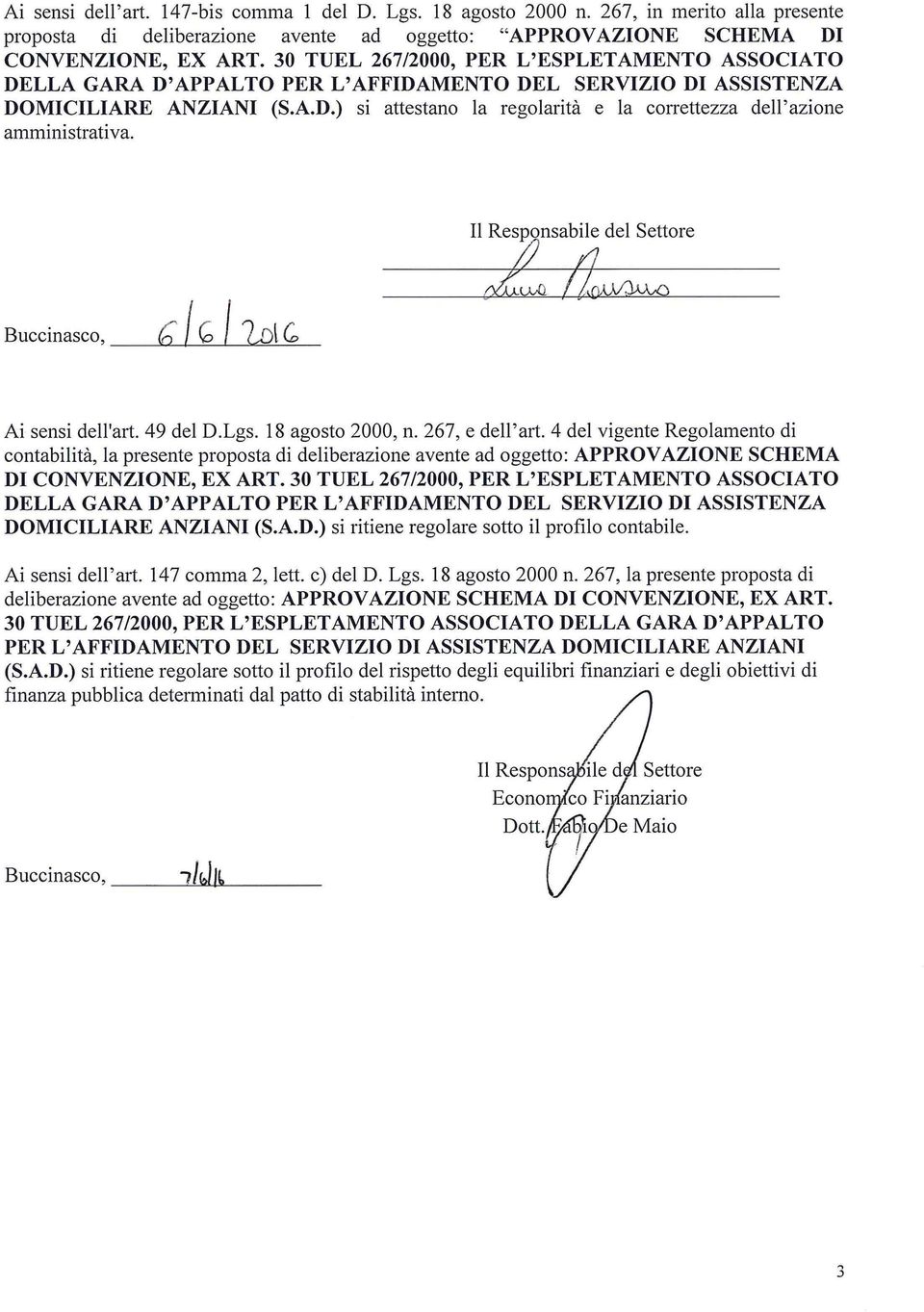 Buccinasco, -~h..._._/~ç;~'-lo~l_c,_ Il Responsabile del Settore L~ Ai sensi dell'art. 49 del D.Lgs. 18 agosto 2000, n. 267, e dell'art.