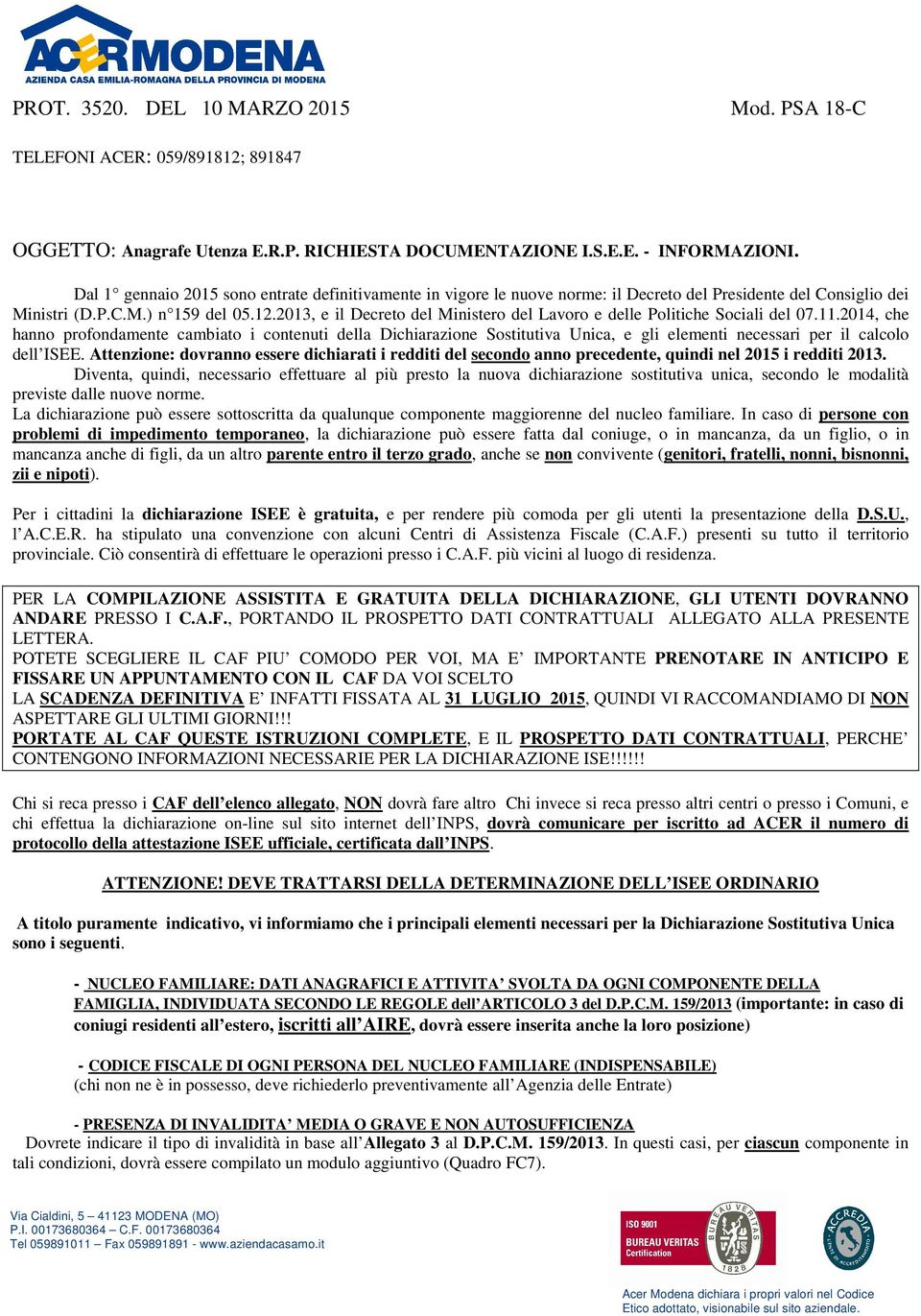 2013, e il Decreto del Ministero del Lavoro e delle Politiche Sociali del 07.11.
