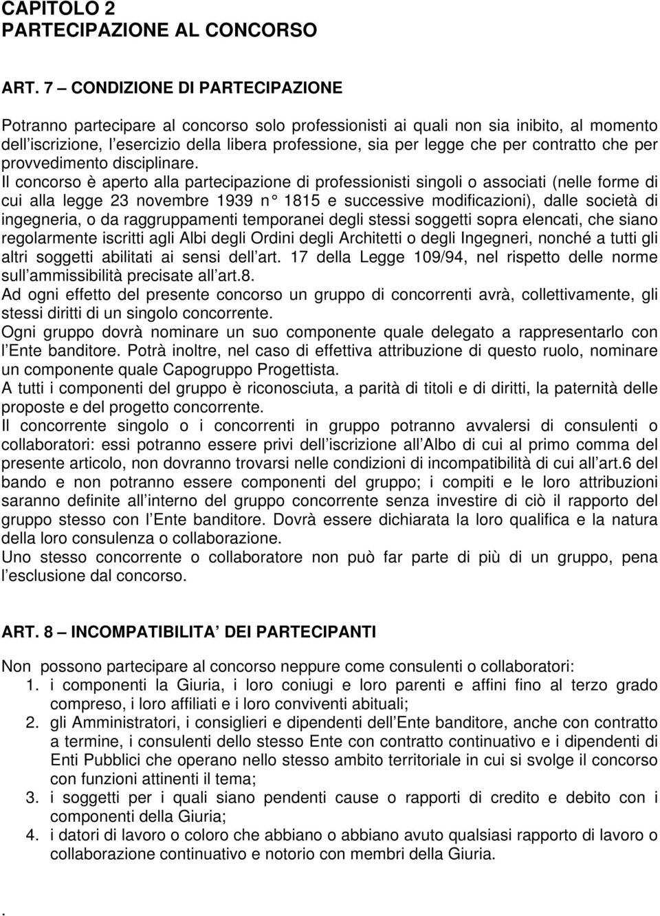 contratto che per provvedimento disciplinare.