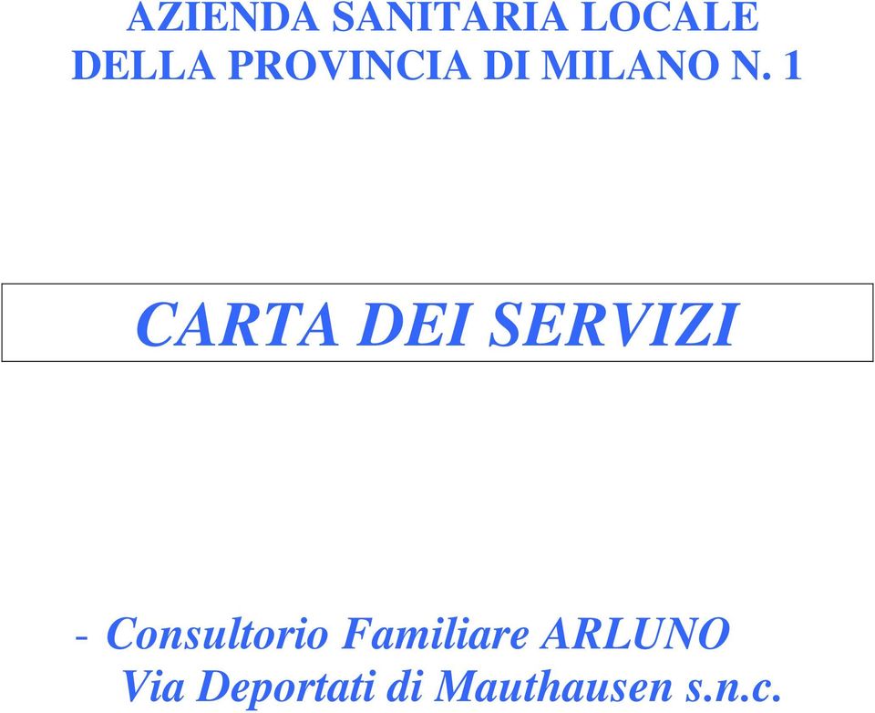 1 CARTA DEI SERVIZI - Consultorio